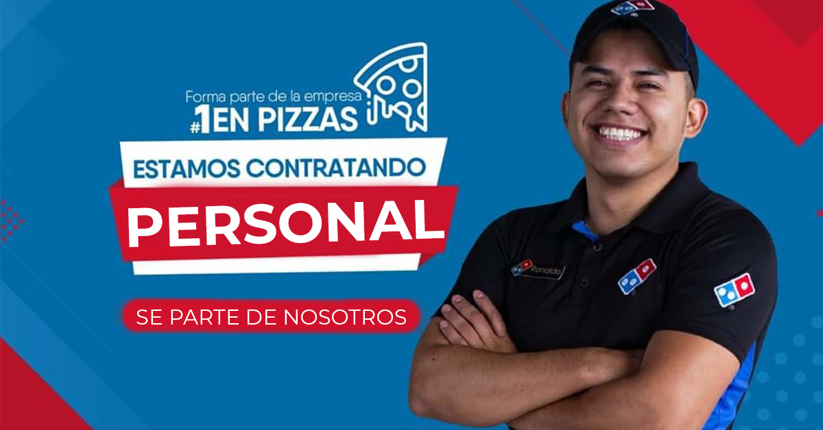 Dominos Pizza Cuenta Con Vacantes Disponibles Para Personas Eficientes